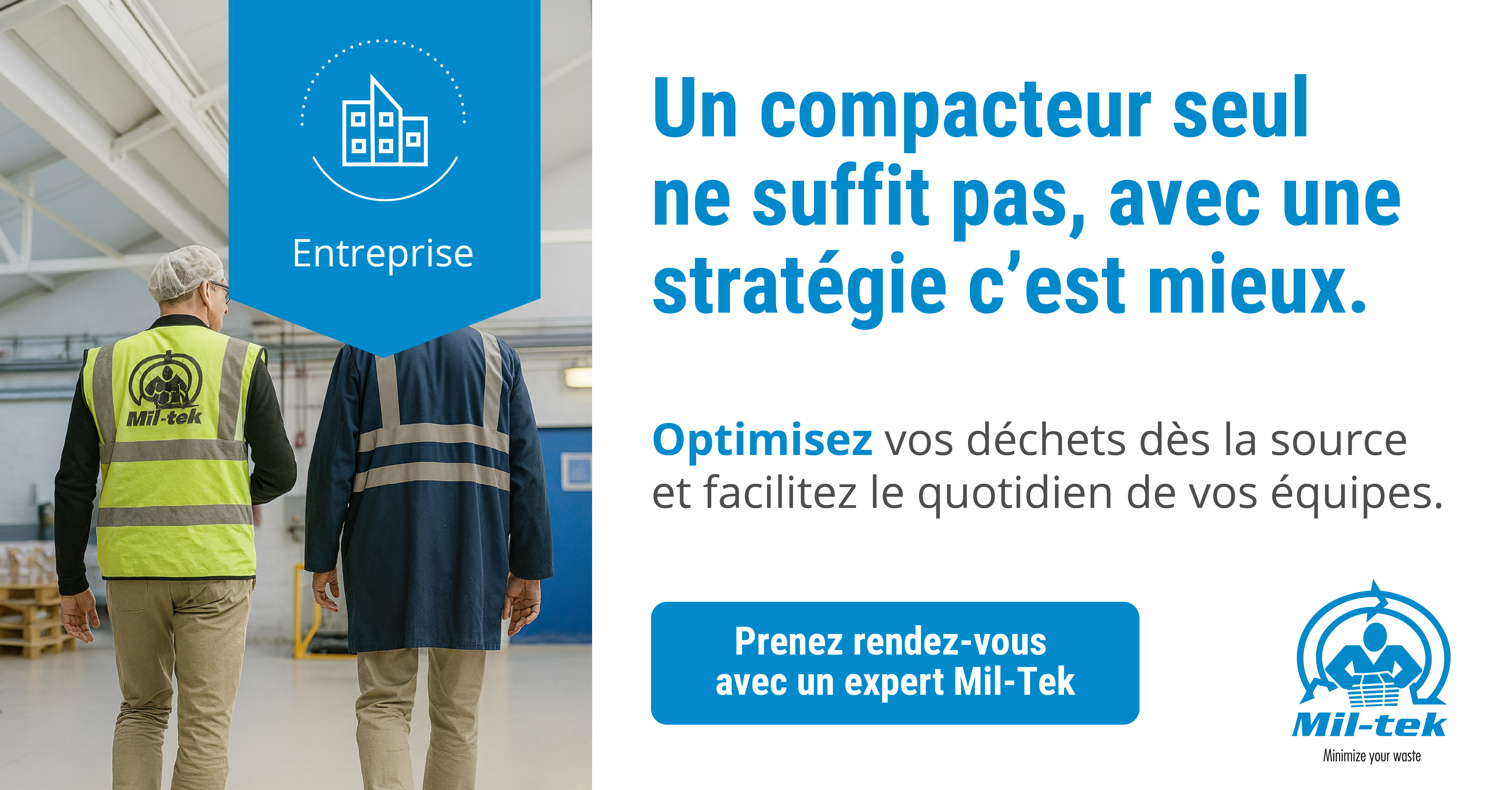 Un compacteur seul ne suffit pas, avec une stratégie c’est mieux