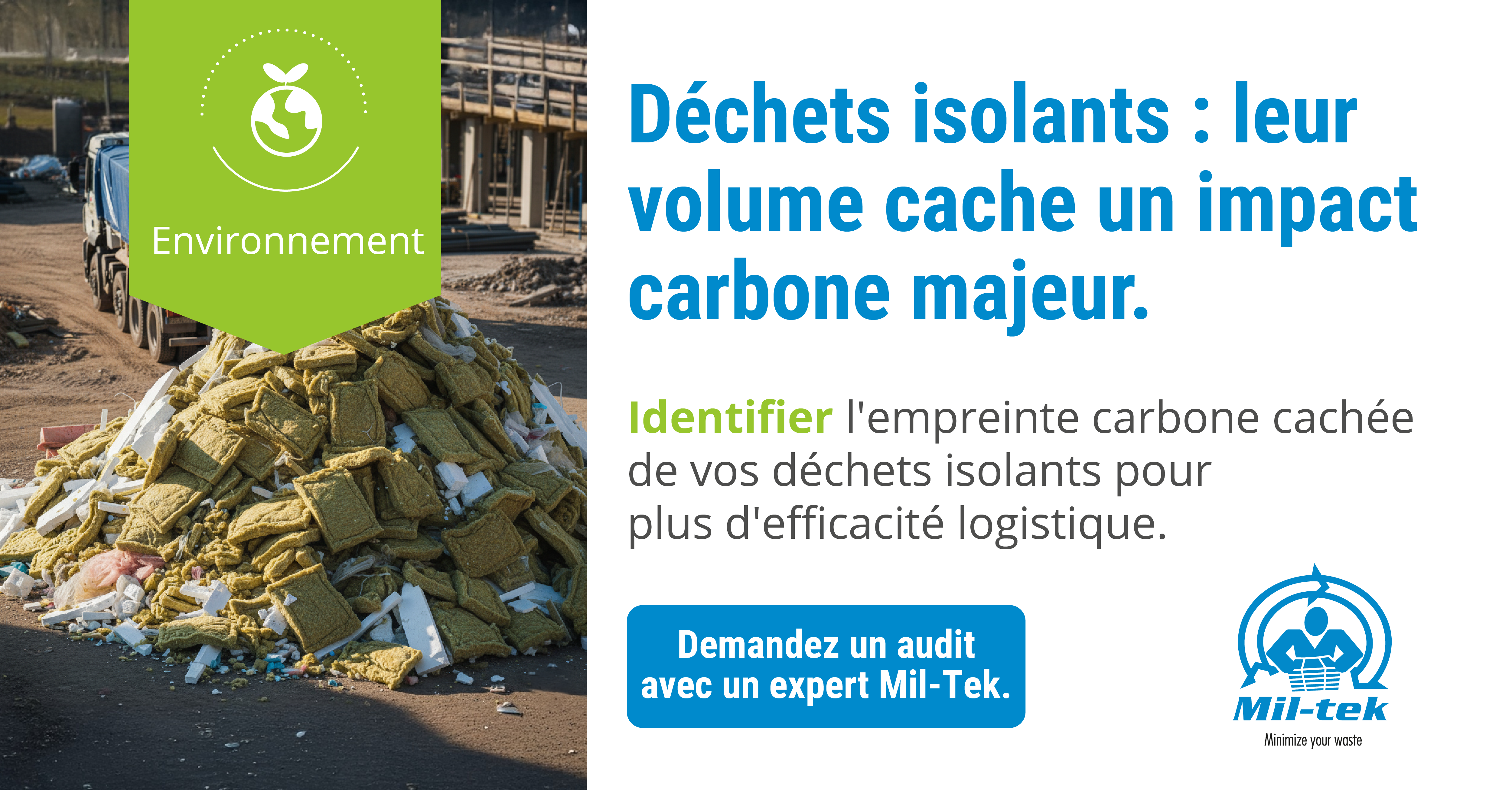Déchets isolants : leur volume cache un impact carbone.
